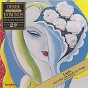 Derek The Dominos - Nobody Loves you When you re D