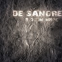 De Sangre - Свет звезды к н