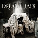 Dreamshade - Only Memories Remain