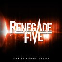 Renegade Five - Life Is Already Fading feat Elize from…