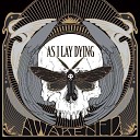 As I Lay Dying - Tear Out My Eyes