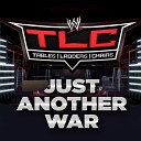 WWE Music Group - Just Another War TLC Tables Ladders Chairs Official Theme…