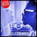 A Roma Feat Pitbull RJ Play n Skillz - 100 Freaky John Jacobsen Remix