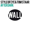 Style of Eye Tom Staar - After Dark Radio Edit