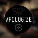 Corren Cavini - Apologize Bootleg