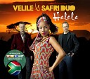 Velile Safri Duo - Helele Klaas Radio Edit