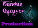 GunduZ Qarayev ProductioN - Yusif Tenha Aqil Esqin Salam Askim 2014 Niko