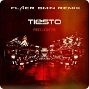 Tiesto - Red Lights Flaer Smin Remix