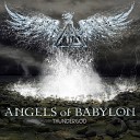 Angels Of Babylon - What Have You Become