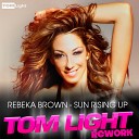 Rebeka Brown - Sun Rising Up