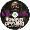 RепутациЯ Grand Opening - mixed by DJ Ivan Frost 17 06 2012 Track 12 Лето…