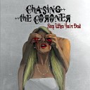 Chasing the Coroner - Moment Of Silence