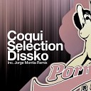 Coqui Selection - Dissko Jorge Montia Marfil Remix