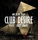 Dj VoJo - Track 17 CLUB DESIRE vol 47 C