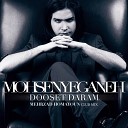 Mohsen Yeganeh - Dooset Daram Club Mix