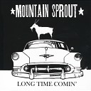 Mountain Sprout - Year Of Never