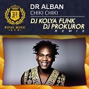 DR Alban - Chiki Chiki DJ Kolya Funk DJ Prokuror Remix клубняк 2015 new радио рекорд house club house кач…