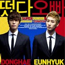 Donghae Eunhyuk of Super Junior - Oppa Has Arrived