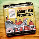 Good Hash Production - Жару