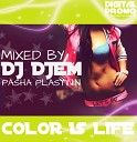 Dj DjeM - Color is Life Track 01 Mixed by Pasha…