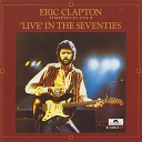 Eric Clapton - Presence Of The Lord