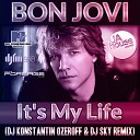 Bon Jovi - It s My Life Dj Konstantin Ozeroff Dj Sky Radio…