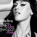 katty parry - the one that got away