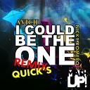 Quick S - I Could Be The One