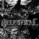 Celestiial - Haunting Cries Beneath The Lake Where Our Queen Once…