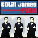 Colin James - Getting Higher