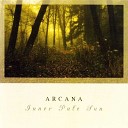 Arcana - Song of the Dead Sun