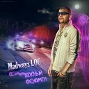 Madwayz LOC - Русская рулетка Prod By Dj D