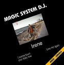 magic system d j - love me again extended version