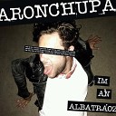 Aronchupa - I m An Albatraoz