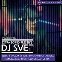 Lissat Voltaxx - Sunglasses At Night DJ SVET Mash Up