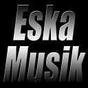 Eska Musik - Slow Down