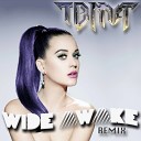Katy Perry - Wide Awake TBMA Remix