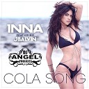 Inna ft J Balvin - Cola Song DJ ANGEL PROJECT