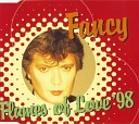 Fancy - Flames Of Love 98 Club Mix