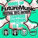 Lil Jon Stafford Brothers - Hands Up FMF 2013 Anthem fe
