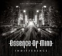 Essence Of Mind - Indifference Kant Kino Mix