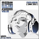 MIXED BY DJ TRATIL - RUSSIAN ELECTRO ATASSSSSS 18