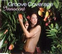 Groove Coverage - Innocent Radio Edit