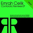 Emrah Celik - Combiotic Gokhan Guney Remix