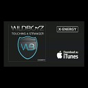 Wildboyz feat Ameerah - Touching A Stranger Radio Edit