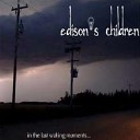Edison s Children - Dusk