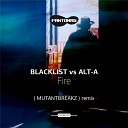 Blacklist Alt A - Fire Original Mix