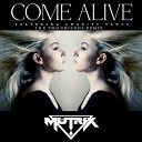 Mutrix ft Charity Vance - Come Alive feat Charity Vance Ennui Remix