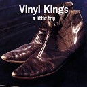 Vinyl Kings - Mind Over Matter