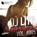 Dj Liya - Deep Is Passion Vol 5 Track 01